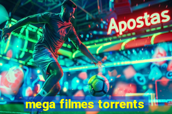 mega filmes torrents